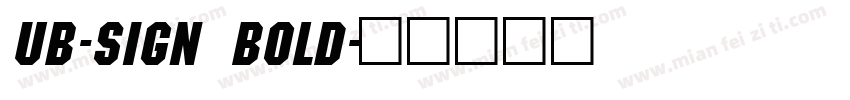 UB-Sign Bold字体转换